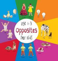 Cover image for Opposites for Kids age 1-3 (Engage Early Readers: Children's Learning Books) with FREE EBOOK