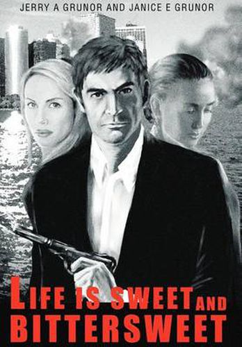 Cover image for Life Is Sweet and Bittersweet