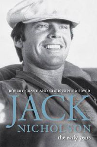 Cover image for Jack Nicholson: The Early Years