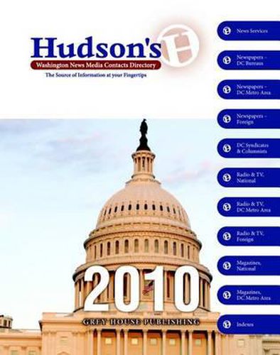 Cover image for Hudson's Washington News Media Contacts Directory 2010