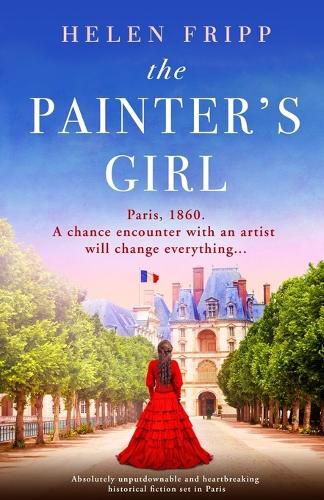 Cover image for The Painter's Girl: Absolutely heartbreaking historical romance set in Paris