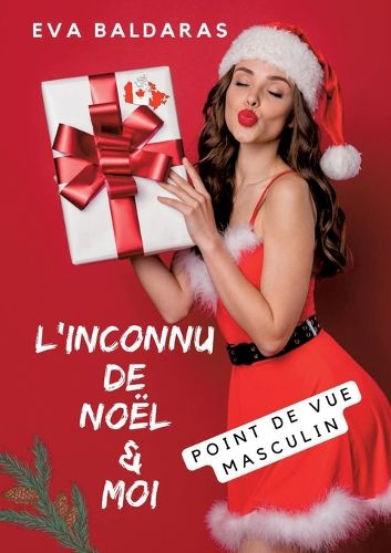 Cover image for L'inconnu de Noel et moi - point de vue masculin