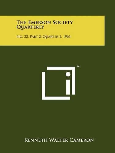 Cover image for The Emerson Society Quarterly: No. 22, Part 2, Quarter 1, 1961