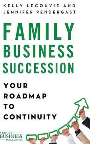 Cover image for Family Business Succession: Your Roadmap to Continuity