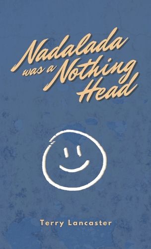 Cover image for Nadalada was a Nothing Head