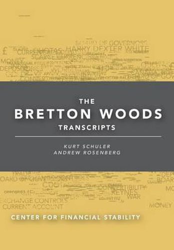 Cover image for The Bretton Woods Transcripts