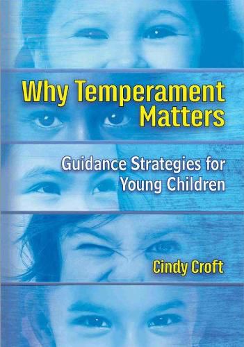 Cover image for Why Temperament Matters: Guidance Strategies for Young Children