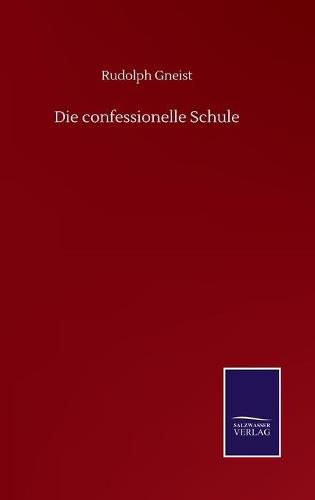 Die confessionelle Schule