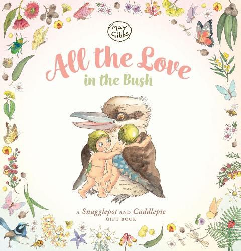 Cover image for All the Love in the Bush (May Gibbs)