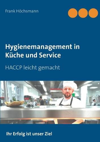 Cover image for Hygienemanagement in Kuche und Service: HACCP leicht gemacht