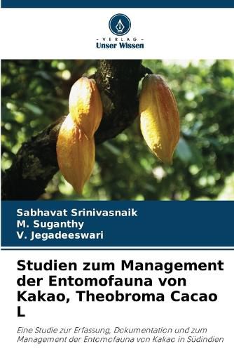 Cover image for Studien zum Management der Entomofauna von Kakao, Theobroma Cacao L