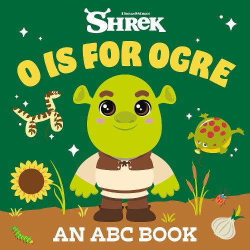 Cover image for O is for Ogre: An ABC Book (DreamWorks Shrek)