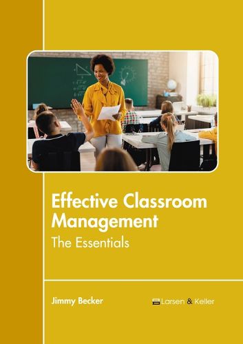 Cover image for Effective Classroom Management: The Essentials