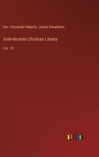 Cover image for Ante-Nicente Christian Library