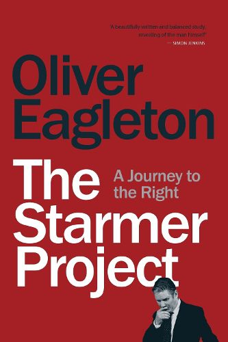 Cover image for The Starmer Project: A Journey to the Right