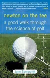 Cover image for Newton on the Tee: A Good Walk Through the Science of Golf