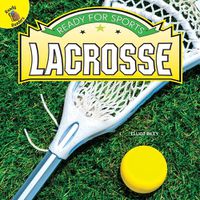 Cover image for Ready for Sports Lacrosse