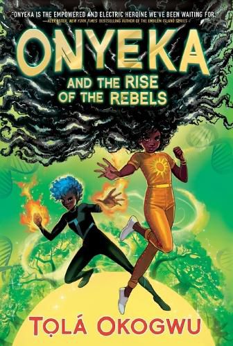 Onyeka and the Rise of the Rebels