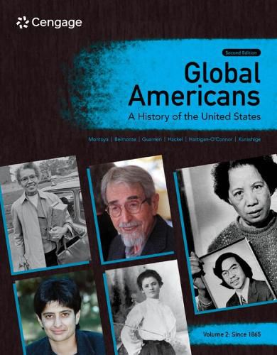 Cover image for Global Americans: A History of the United States, Volume 2