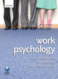 Cover image for Work Psychology: An Introduction to Human Behaviour in the Workplace