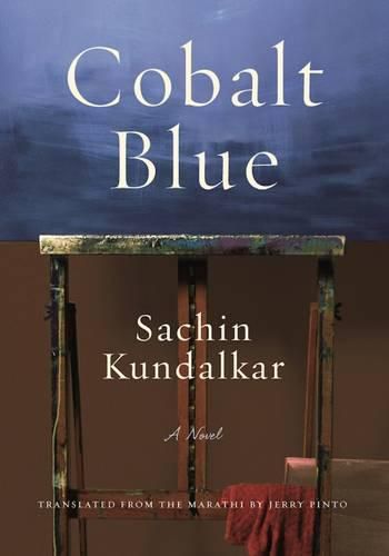 Cobalt Blue: A Novel