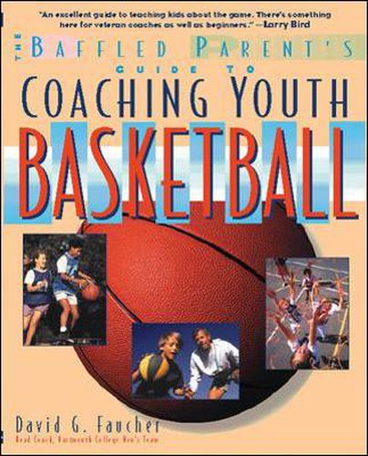 Cover image for The Baffled Parent's Guide to Coaching Youth Basketball