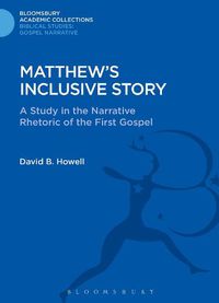 Cover image for Matthew's Inclusive Story: A Study in the Narrative Rhetoric of the First Gospel