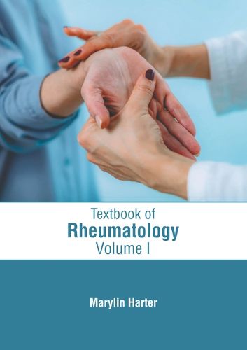 Cover image for Textbook of Rheumatology: Volume I