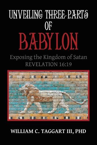 Cover image for Unveiling Three Parts of Babylon