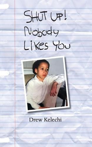 Cover image for SHUT UP! Nobody Likes You