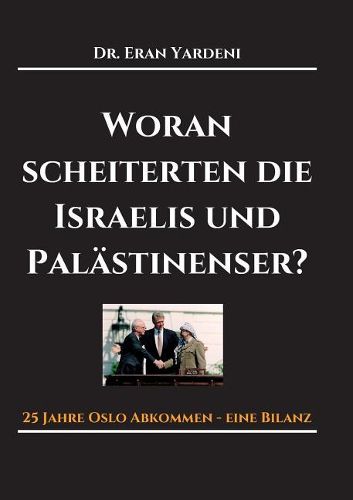 Cover image for Woran scheiterten die Israelis und Palastinenser