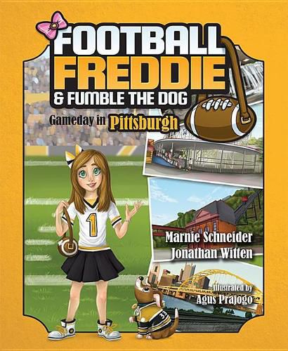 Cover image for Football Freddie & Fumble the Dog: Gameday in Pittsburgh