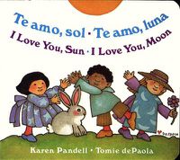 Cover image for I Love You Sun / I Love You Moon: Te amo Sol / Te amo Luna