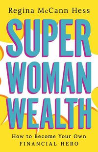 Cover image for Super Woman Wealth