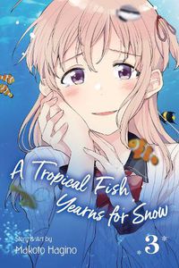 Cover image for A Tropical Fish Yearns for Snow, Vol. 3