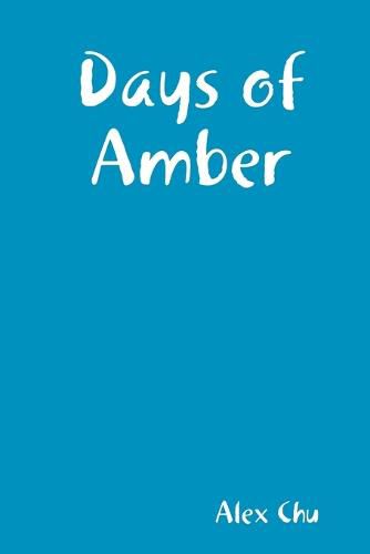 Cover image for Days of Amber