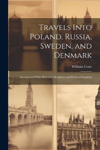 Cover image for Travels Into Poland, Russia, Sweden, and Denmark