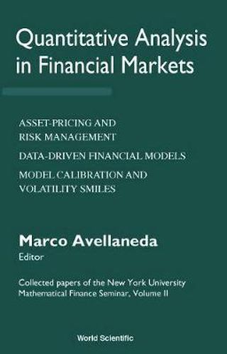 Cover image for Quantitative Analysis In Financial Markets: Collected Papers Of The New York University Mathematical Finance Seminar (Vol Ii)