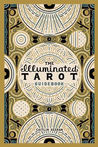 Cover image for The Illuminated Tarot Guidebook