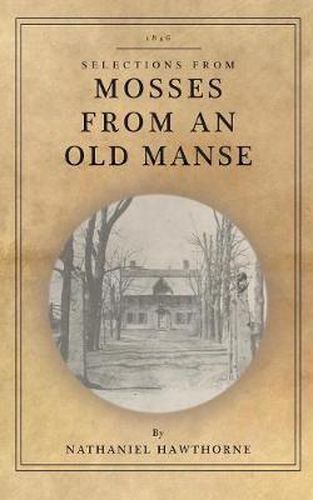 Cover image for Mosses from an Old Manse: Selections