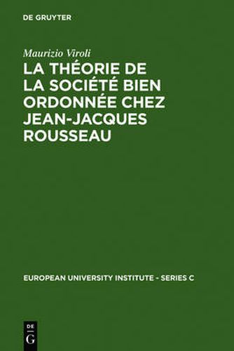 Cover image for La Theorie de la Societe Bien Ordonnee Chez Jean-Jacques Rousseau