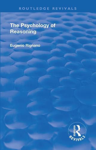 Cover image for Revival: The Psychology of Reasoning (1923)