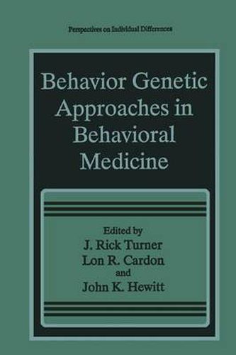 Cover image for Behavior Genetic Approaches in Behavioral Medicine