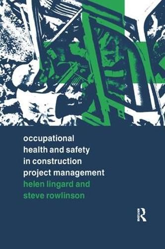 Cover image for Occupational Health and Safety in Construction Project Management