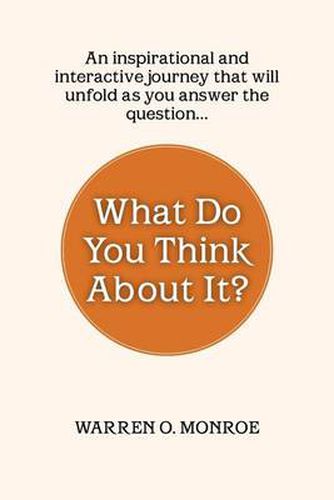 Cover image for What Do You Think about It?: A Collection of Daily Thoughts