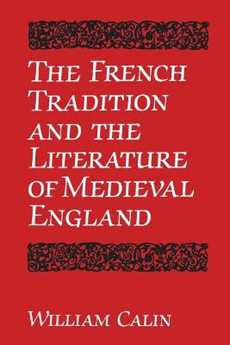 Cover image for The French Tradition and the Literature of Medieval England