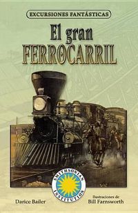 Cover image for El Gran Ferrocarril