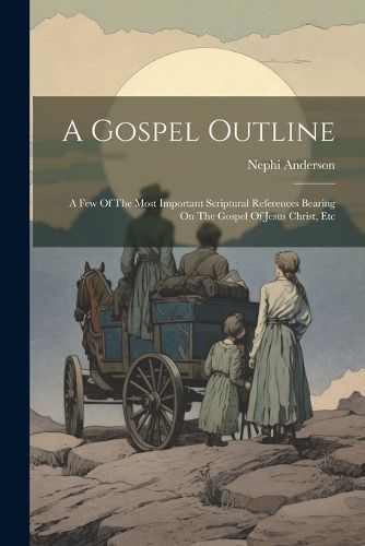 A Gospel Outline