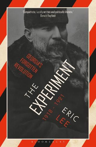 Cover image for The Experiment: Georgia's Forgotten Revolution 1918-1921