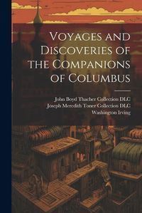 Cover image for Voyages and Discoveries of the Companions of Columbus